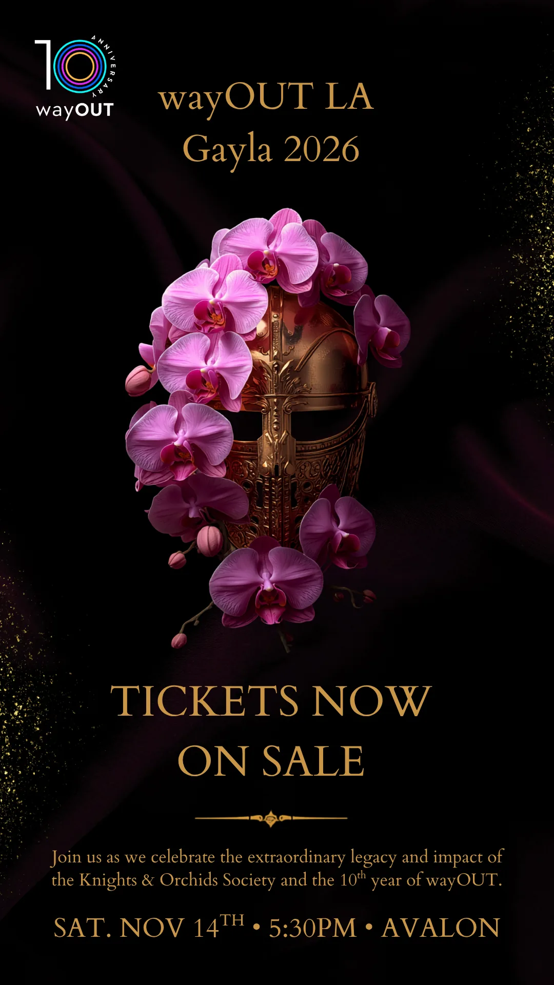 Poster: wayOUT LA Gayla 2026. Pink orchids on a gold knight's helmet. Tickets now on sale. Sat. Nov 14, 5:30 PM, Avalon.
